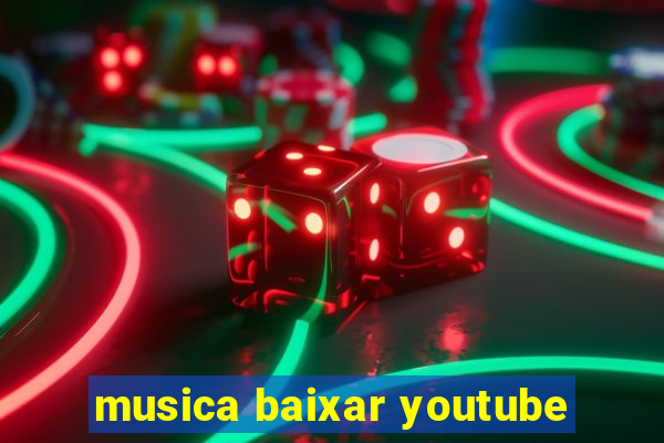 musica baixar youtube